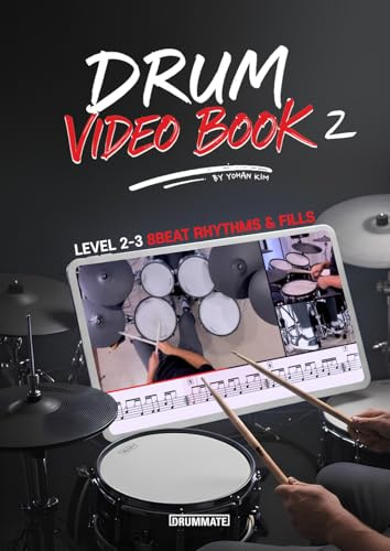 Drum Video Book 2: Level 2-3 : 8-beat rhythms & fills | Easy Drum Lessons for Kids & Beginners | How to Play Drums Step-by-Step with Video