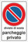 PUBBLIMANIA PARCHEGGIO PRIVATO DIVIETO DI SOSTA Cartello in Alluminio per esterno metallo resistente spessore 3 mm (Cm 20x30)