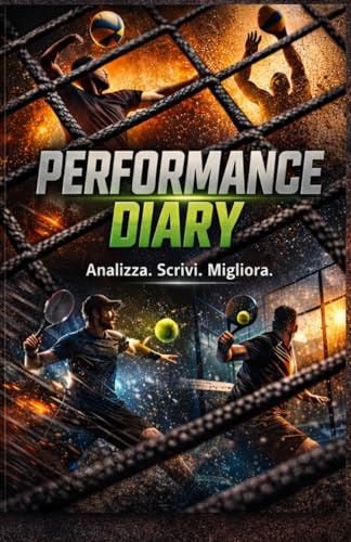 Performance Diary: Per atleti di pallavolo, beach volley, tennis e padel. Traccia i progressi, definisci obiettivi e sviluppa la mentalità vincente