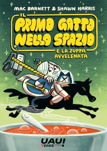 Il primo gatto nello spazio e la zuppa avvelenata