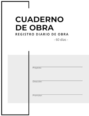 Cuaderno de obra para Arquitectos e Ingenieros - Registro diario de obra, control de materiales y gastos: Libro profesional para planificación y ... obras. Registro para 60 jornadas. Formato A5