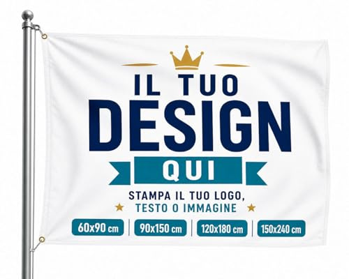 Bandiera Personalizzata - Personalizza Ora la tua bandiera - Inserisci testo, foto e/o immagini - 100% made in italy