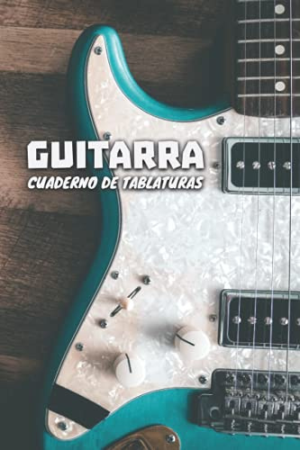 Guitarra Cuaderno De Tablatura: Guitarra de Seis Cuerdas | 110 Páginas con 7 Tabs y 6 Diagramas de Acordes Para Guitarristas