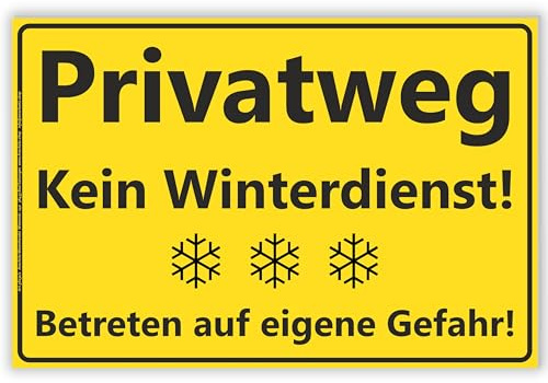 Schild 30x20 cm Privatweg Kein Winterdienst Betreten auf eigene Gefahr – wetterfest, stabil, UV-beständig – Hartschaumplatte 3 mm – Warngelb, kontraststark