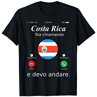 Costa Rica Sta Chiamando E Devo Andare Costa Rica shirt Maglietta