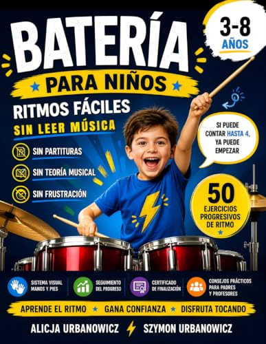 Batería para Niños - Ritmos Fáciles sin Leer Música (3–8 Años): Método visual para principiantes – aprende a tocar sin notas de forma fácil y divertida