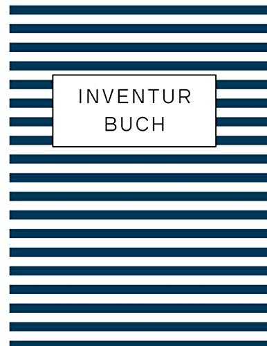 Inventurbuch (Streifen): Grosses Inventarbuch Perfekt für Bestandsaufnahme in Unternehmen und Privathaushalten (Aufzeichnungen von Mengen, Vorräten, Materialien usw.) mit Platz für Notizen