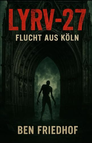 LYRV-27: Flucht aus Köln