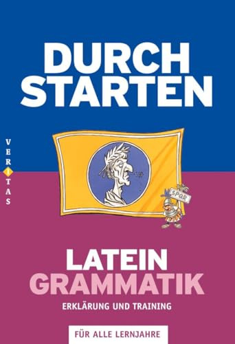 Durchstarten Latein / Durchstarten Latein Grammatik. Coachingbuch: Für alle Lernjahre