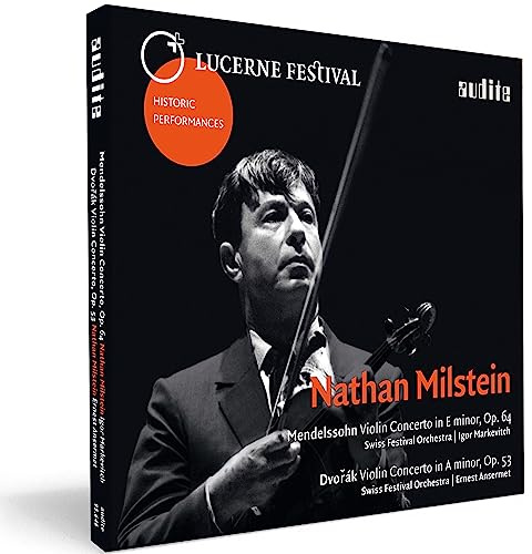 Nathan Milstein spielt Violinkonzerte von Mendelssohn & Dvorák
