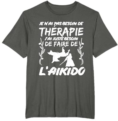 Thérapie Aïkido pour artiste martial Budo T-Shirt
