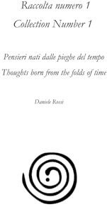 Raccolta numero uno: pensieri nati dalle pieghe del tempo