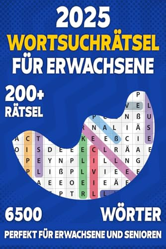 Wortsuchrätsel Für Erwachsene: Wortsuchbuch Für Erwachsene Und Senioren Mit 200 Wortsuchrätseln Zum Spaß In Der Freizeit Und Auf Reisen