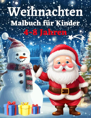 Weihnachten Malbuch für Kinder: Weihnachtsmalbuch für Mädchen und Jungen im Alter von 4-8 Jahren | Ausmalbuch mit 50 Weihnachts Motiven