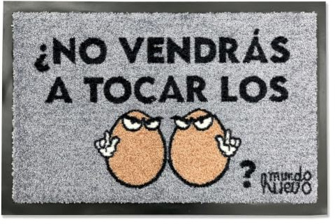 mundohuevo Felpudo Original con Frase Divertida No vendras a Tocar? | Fibra de Coco sintético | 60x40 cm |Antideslizante | Regalo Divertido para Amigos y Familia