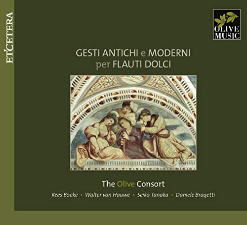 Gesti Antichi E Moderni Per Flauti Dolci