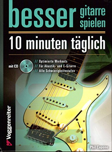 „BESSER GITARRE SPIELEN – 10 MINUTEN TÄGLICH“ – der magische Begleiter zur Gitarrenkarriere mit CD und praktischem Bleistift [Noten/sheet music]