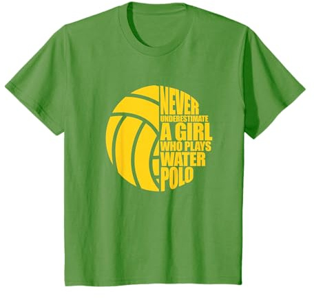 Water Polo Never Underestimate A Girl Who Plays Water Polo T-Shirt