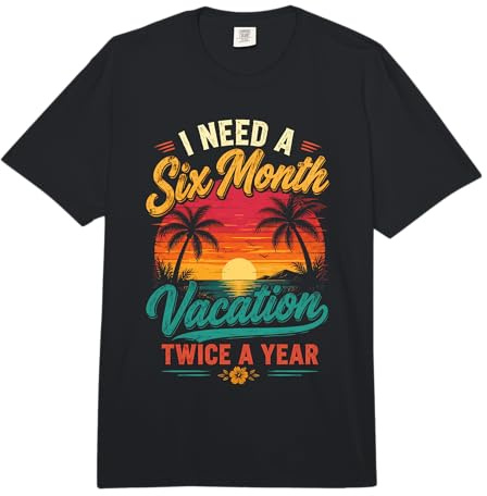 Ho Bisogno di Una Vacanza Sei Mesi all'anno Comfort Colors Adult Heavyweight T-Shirt