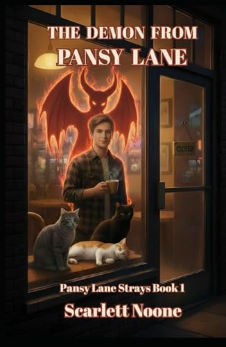 Demon from Pansy Lane: Pansy Lane Strays Book One