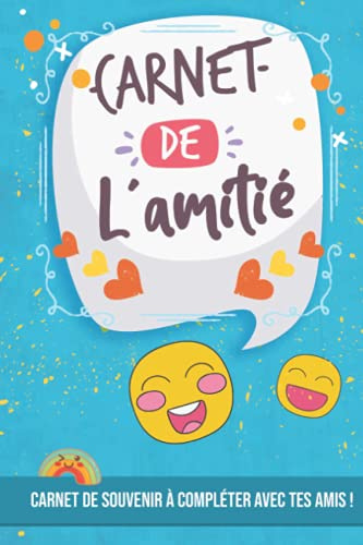 Carnet de l'amitié: Carnet souvenir à compléter avec tes ami(e)s