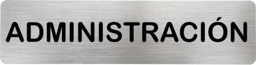Becral® - Señal de acero inoxidable ADMINISTRACIÓN | Placa puerta INOX | Señal informativa | Cartel Puerta 200X50mm