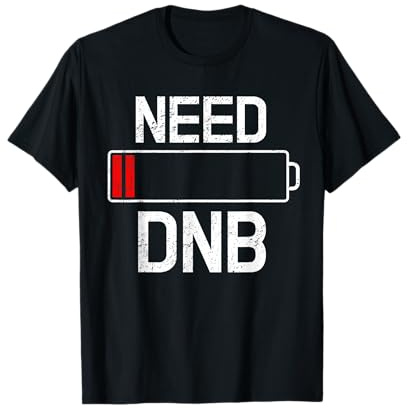batterie et basse ont besoin de DNB party rave T-Shirt