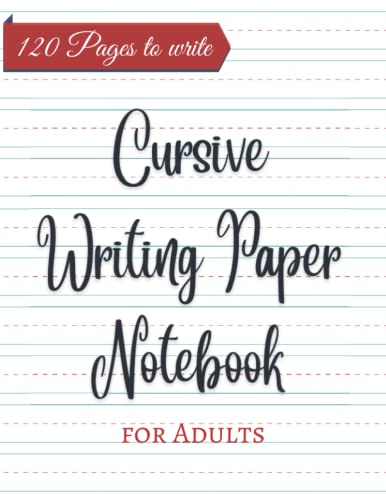 Cursive Writing Paper Notebook for Adults: 120 Raised Lined Pages to Write in, Handwriting Practice Notepad with Dotted Lines