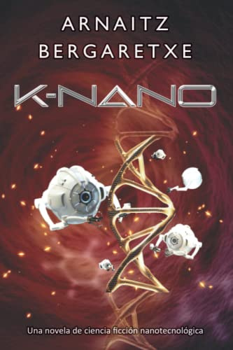 κ-nano: Una novela de ciencia ficción nanotecnológica