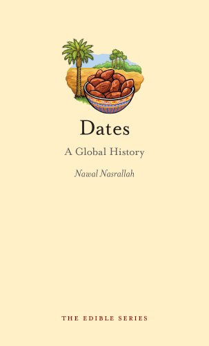 Dates: A Global History (Edible)