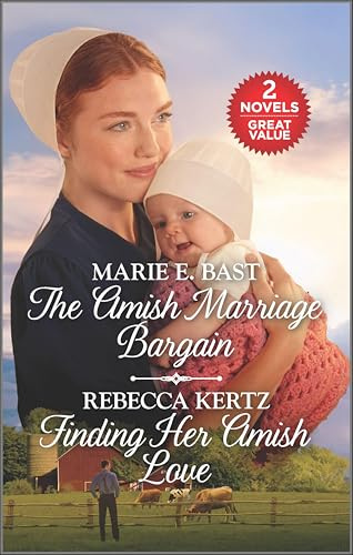 The Amish Marriage Bargain and Finding Her Amish Love: A 2-in-1 Collection