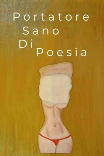 Portatore sano di poesia