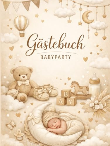 Gästebuch Babyparty beiges Design: Edles Hardcover Album für Wünsche an das Baby & die Eltern – 100 weiße Blankoseiten für Erinnerungen & Fotos – Boho ... zur Geburt & Baby Shower – 21 x 28 cm