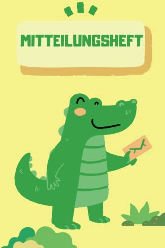 Mitteilungsheft: Elternheft für die Kommunikation zwischen Eltern und Erziehern | Muttiheft Kindergarten, Grundschule, Hort | liniert, DIN A5