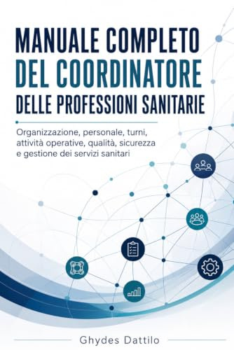 PROFESSIONI SANITARIE - MANAGEMENT E FUNZIONI DI COORDINAMENTO
