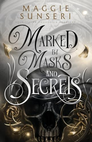 Marked by Masks and Secrets: 1