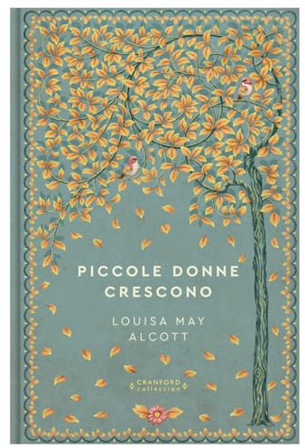 Collezione Storie senza tempo: Piccole donne crescono: XII