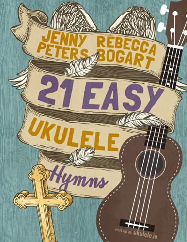 21 Easy Ukulele Hymns: 6