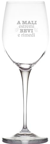 Generico A mali estremi bevi e rimedi Bicchiere Calice da Vino Bianco Rosso Spritz Drink Personalizzato Inciso Dedica Idea Regalo Amiche Originale Festa Della Mamma Compleanno Natale Cena