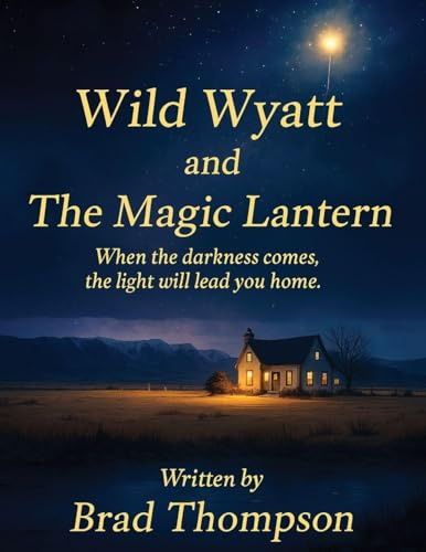 Wild Wyatt and the Magic Lantern