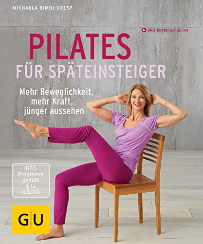 Pilates für Späteinsteiger (GU Yoga & Pilates)