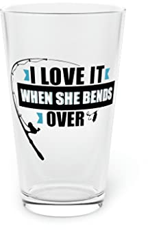 Beer Glass Pint 16oz Novelty Bands Over Humorous Gift Love It She Bends Over Fishing Men Women 16oz