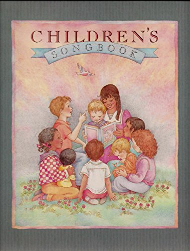 Children's Songbook of the Church of Jesus Christ of Latter-Day Saints