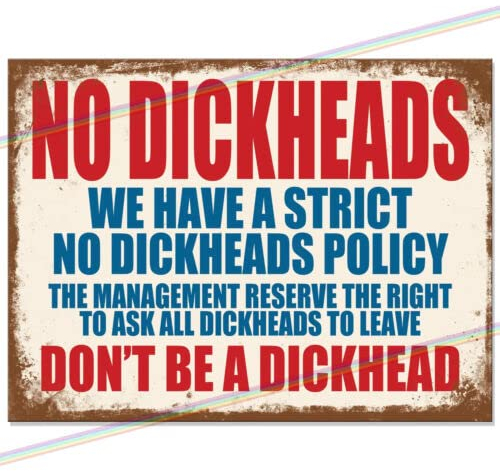 No Dickheads Metal Bar Sign Funny Father's Day Gift Accessories Home Pub Outdoor Garden Bar Retro Vintage Wall Plaque Man Cave Signs Memorabilia 20cm x 15cm