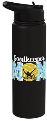 Water Polo Goalkeeper Mom Of A Water Polo Goalie Mother Stainless Steel Insulated Water Bottle
