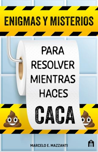 Enigmas y misterios para resolver mientras haces caca (FICCIÓN)