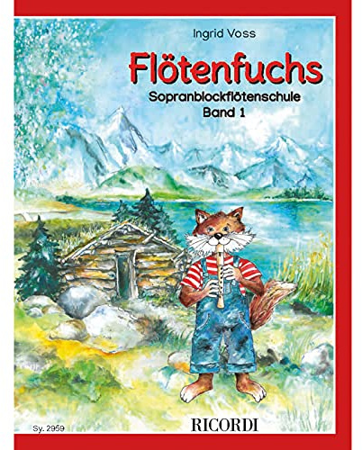 Flötenfuchs - Sopranblockflötenschule Band 1.