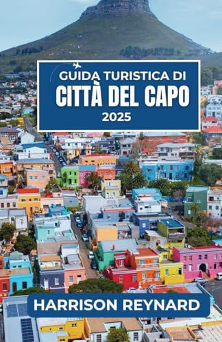 Guida turistica di Città del Capo 2025: Scopri la diversità culturale, gli approfondimenti sul turismo sostenibile e le viste maestose dal mare alla vetta