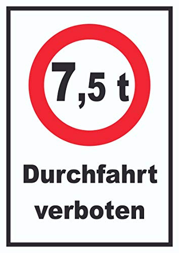 HB-Druck Durchfahrt verboten 7,5 Tonnen Schild A3 (297x420mm)