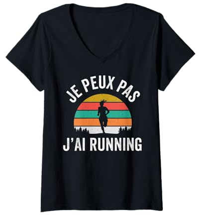 Femme Course Running humour Je Peux Pas J'ai Trail course à pied T-Shirt avec Col en V